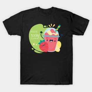 make today great cute summer fruits with motivational T-Shirt